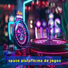 space plataforma de jogos